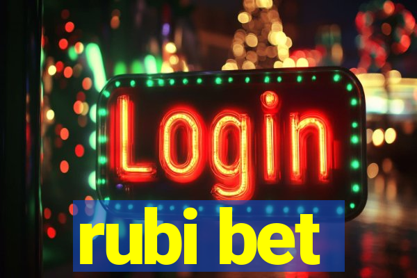 rubi bet